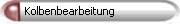 kolbenbearbeitung